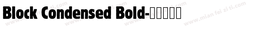 Block Condensed Bold字体转换